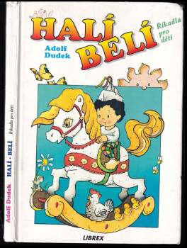 Adolf Dudek: Halí, belí