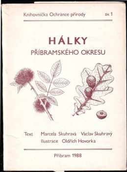 Václav Skuhravý: Hálky příbramského okresu