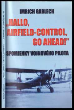 "Hallo, airfield-control, go ahead!"