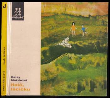 Haló, Jácíčku