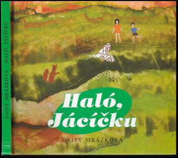 Haló, Jácíčku