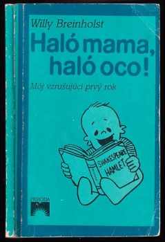 Willy Breinholst: Haló mama, haló oco!