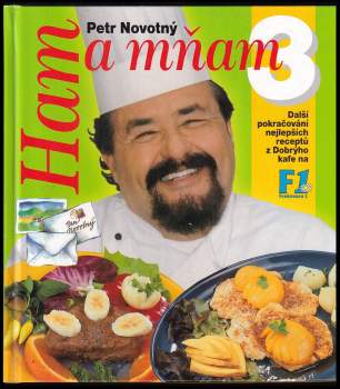 Petr Novotný: Ham a mňam 3