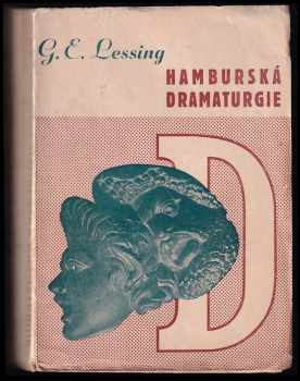 Gotthold Ephraim Lessing: Hamburská dramaturgie : [výbor]