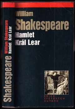 William Shakespeare: Hamlet - Král Lear