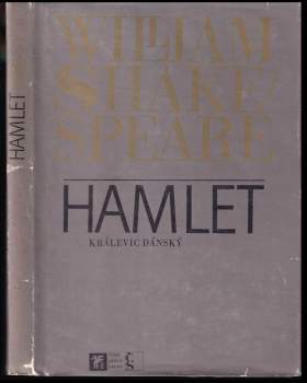 William Shakespeare: Hamlet, králevic dánský