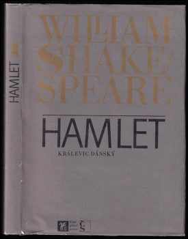 Hamlet, králevic dánský - William Shakespeare (1981, Československý spisovatel) - ID: 968965