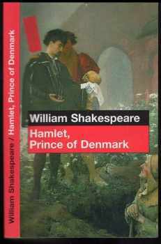 William Shakespeare: Hamlet, Prince of Denmark
