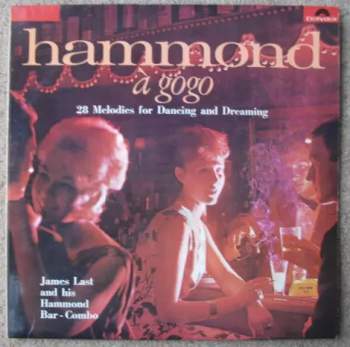 James Last & His Hammond Bar Combo: Hammond À Gogo