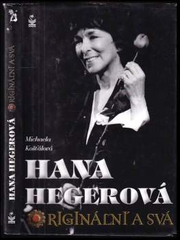 Michaela Košťálová: Hana Hegerová