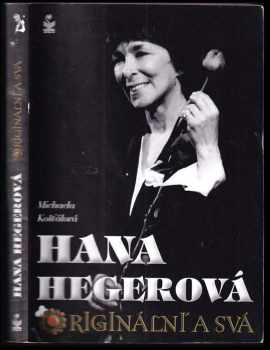 Hana Hegerová - Originální a svá ekniha