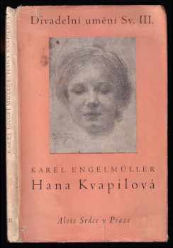 Karel Engelmüller: Hana Kvapilová - s 23 obrazy