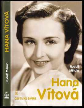 Rudolf Mihola: Hana Vítová