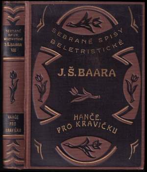 Hanče ; Pro kravičku : dvě povídky z Chodska