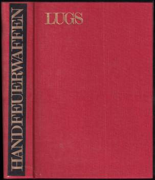 Jaroslav Lugs: Handfeuerwaffen 1 - 2