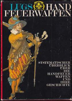 Jaroslav Lugs: Handfeuerwaffen 1 - 2