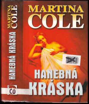 Martina Cole: Hanebná kráska