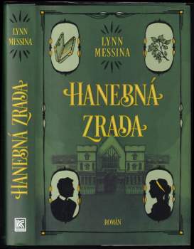 Lynn Messina: Hanebná zrada