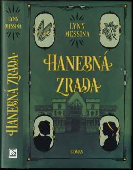 Lynn Messina: Hanebná zrada