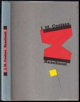 J. M Coetzee: Hanebnost