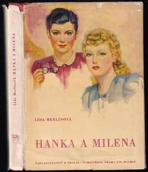 Lída Merlínová: Hanka a Milena