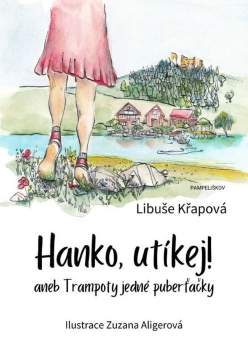 Hanko, utíkej!, aneb, Trampoty jedné puberťačky