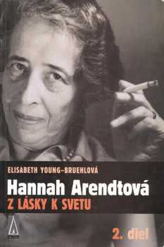 Hannah Arendt: Hannah Arendtová