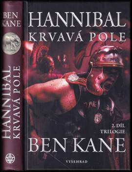 Ben Kane: Hannibal, Krvavá pole
