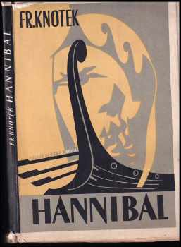 Hannibal : historická studie - František Knotek (1946, Julius Albert) - ID: 216228