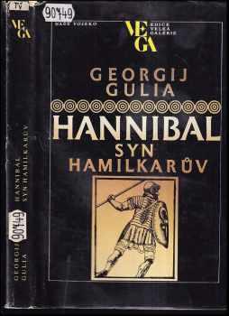Georgij Dmitrijevič Gulia: Hannibal, syn Hamilkarův