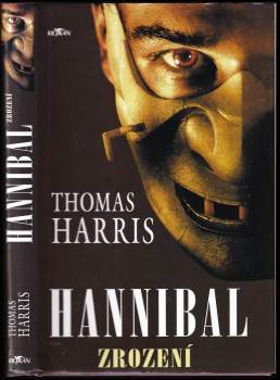 Thomas Harris: Hannibal - zrození