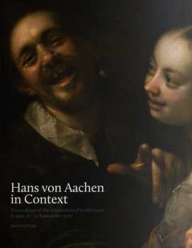 Hans von Aachen in context