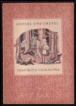 Hänsel und Gretel