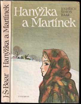 Jindřich Šimon Baar: Hanýžka a Martínek - Četba pro žáky zákl. škol