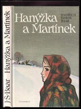 Jindřich Šimon Baar: Hanýžka a Martínek