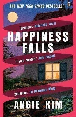 Angie Kim: Happiness Falls: ´I loved this book.´ Gabrielle Zevin