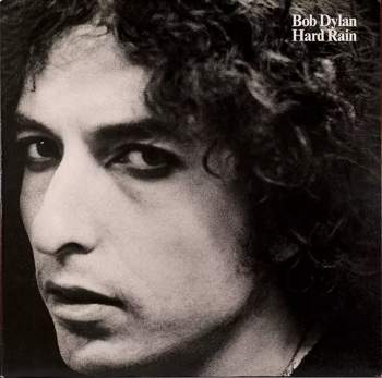 Bob Dylan: Hard Rain