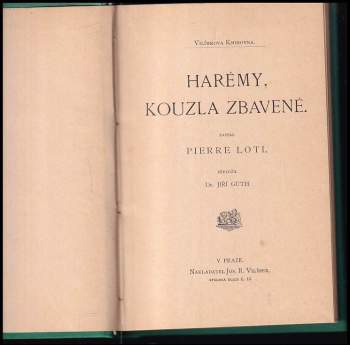 Pierre Loti: Harémy, kouzla zbavené