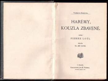 Pierre Loti: Harémy, kouzla zbavené