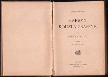 Pierre Loti: Harémy, kouzla zbavené