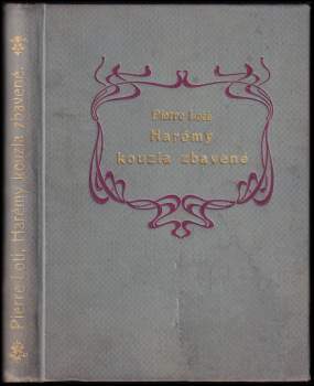 Harémy kouzla zbavené