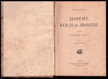 Pierre Loti: Harémy kouzla zbavené