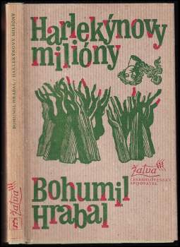 Bohumil Hrabal: Harlekýnovy milióny