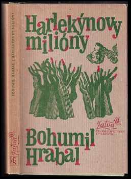 Bohumil Hrabal: Harlekýnovy milióny - pohádka