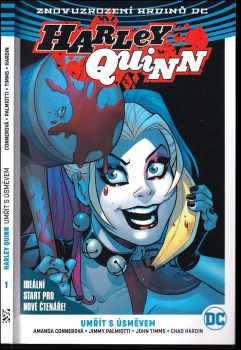 Harley Quinn : Kniha první - Umřít s úsměvem - Amanda Conner, Jimmy Palmiotti (2018, BB art) - ID: 2006956