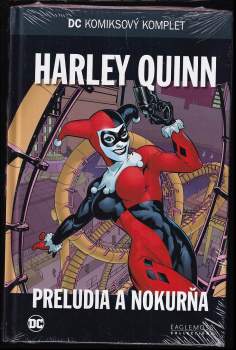 Harley Quinn - Preludia a nokurňa