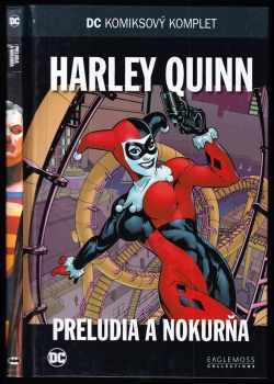 Harley Quinn - Preludia a nokurňa
