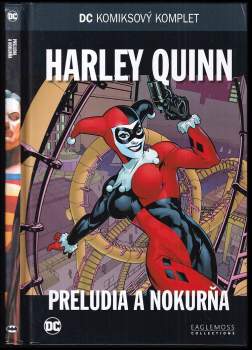 Terry Dodson: Harley Quinn - Preludia a nokurňa
