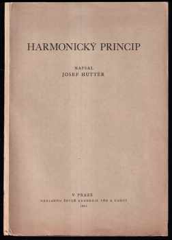 Josef Hutter: Harmonický princip