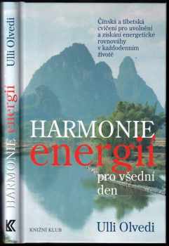 Ulli Olvedi: Harmonie energií pro všední den